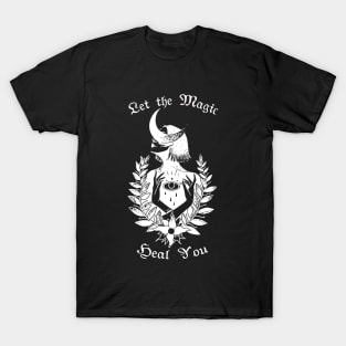magic heals you T-Shirt